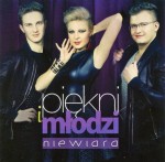 Piękni i młodzi - Niewiara