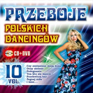 Przeboje Polskich Dancingów vol.10 