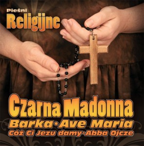 Pieśni religijne - Czarna Madonno