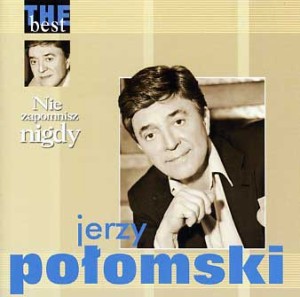 Jerzy Połomski - "Nie zapomnisz nigdy"