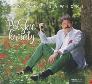 Ryszard Sawicki - Polskie kwiaty