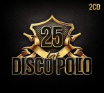 Zestaw - 25 Lat Disco Polo vol.1,2,3