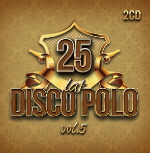 25 Lat Disco Polo vol.5 (2CD)