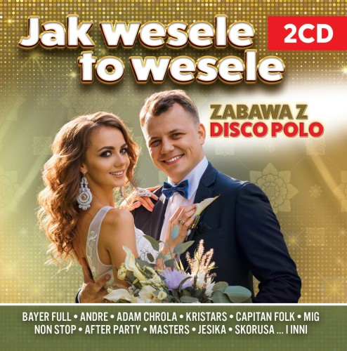 Jak wesele to wesele.jpg