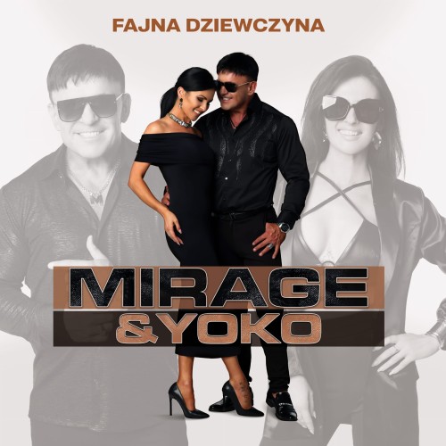 Mirage &amp; Yoko - Fajna Dziewczyna.jpg