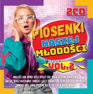 Piosenki naszej młodości vol.2 (2CD)