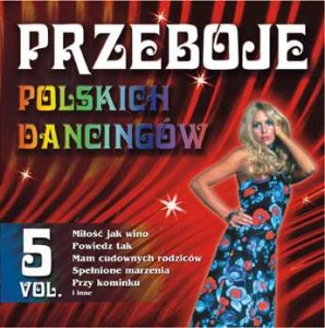 Przeboje polskich dancingów vol.5