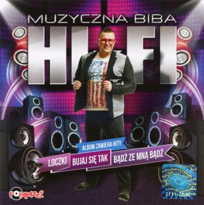 HI FI - "Muzyczna biba"