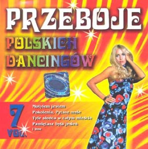 Przeboje polskich dancingów vol.7