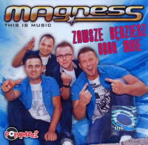 Magness - Zawsze będziesz obok mnie