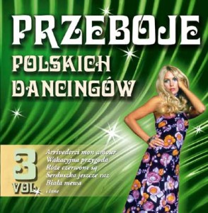 Przeboje polskich dancingów vol.3