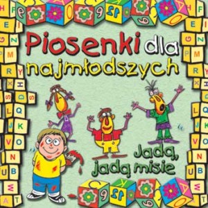Piosenki dla najmłodszych - "Jadą jadą misie"