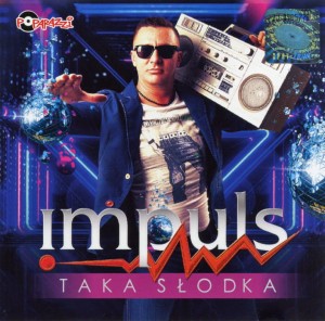 Impuls - Taka słodka
