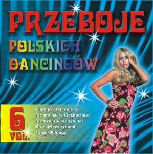 Przeboje polskich dancingów vol.6