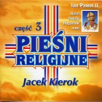 Jacek Kierok - Pieśni religijne vol.3